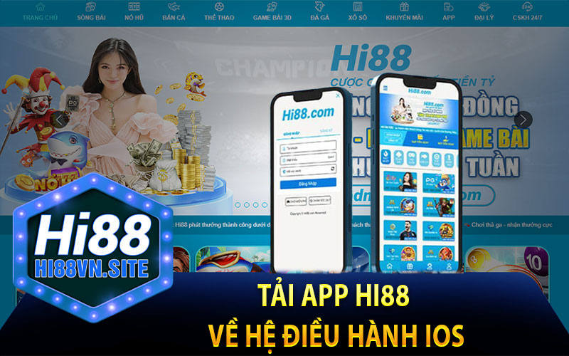 Tải App Hi88 Về Hệ Điều Hành IOS